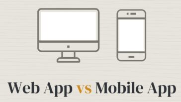 Mobile Apps Vs. Web